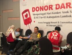 Peringati Hari Kanker Anak Sedunia dan HUT Lobar ke-65, Aruna Senggigi Gelar Aksi Donor Darah   